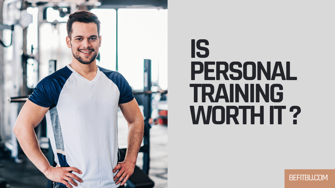 is personal training worth it