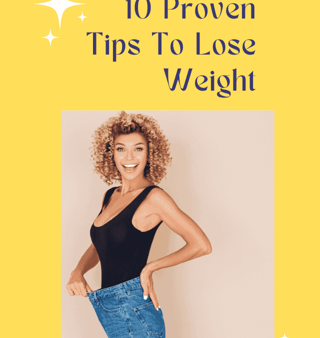 10 Tested Strategies for Rapid Weight Loss